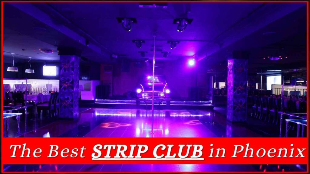 By far the best strip club in Phoenix - Strip Clubs Phoenix