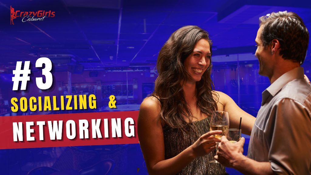 Socializing & Networking - Strip Clubs Phoenix