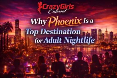 Why Phoenix Is a Top Destination for Adult Nightlife